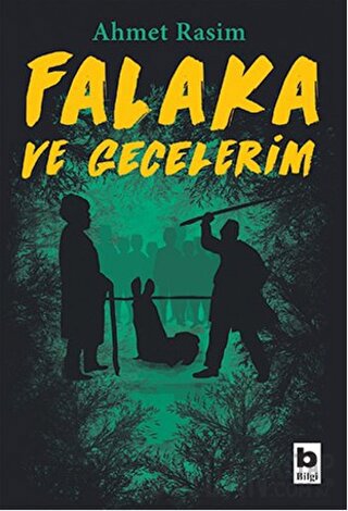 Falaka ve Gecelerim Ahmet Rasim