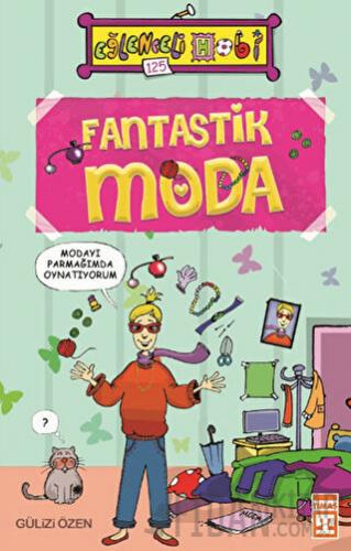 Fantastik Moda Gülizi Özen