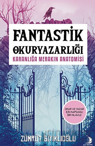 Fantastik Okuryazarlığı Zümrüt Bıyıklıoğlu