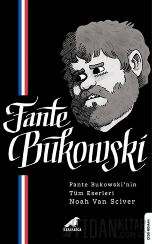 Fante Bukowski Noah Van Sciver