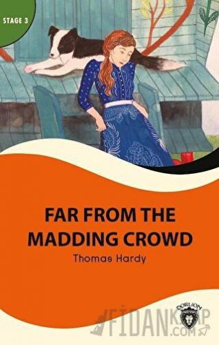 Far From Madding Crowd - Stage 3 Thomas Hardy