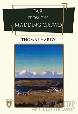 Far From The Madding Crowd Thomas Hardy