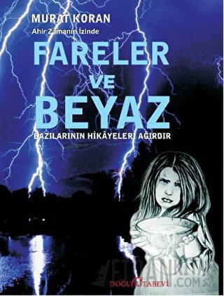 Fareler ve Beyaz Murat Koran