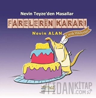 Farelerin Kararı Nevin Alan