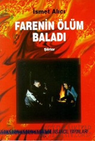 Farenin Ölüm Baladı İsmet Alıcı