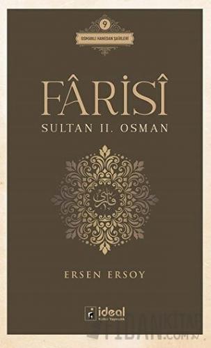 Farisi - Sultan 2. Osman Ersen Ersoy