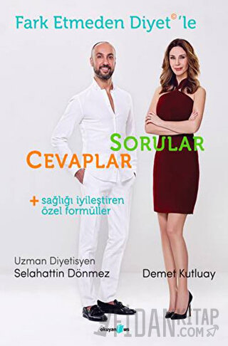 Fark Etmeden Diyet'le Sorular - Cevaplar Demet Kutluay