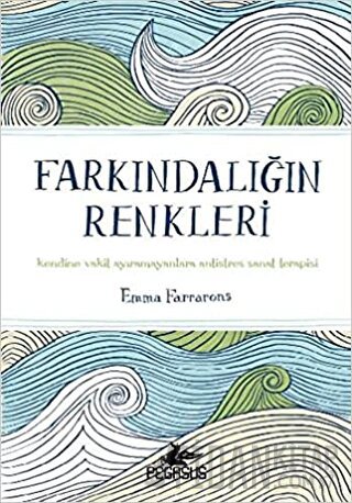 Farkındalığın Renkleri Emma Farrarons