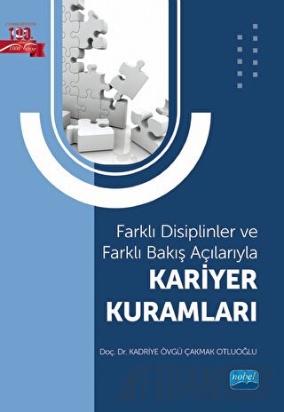 Farklı Disiplinler ve Farklı Bakış Açılarıyla Kariyer Kuramları K. Övg