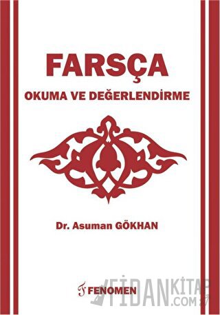 Farsça Okuma Ve Değerlendirme Asuman Gökhan