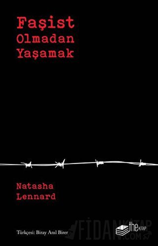 Faşist Olmadan Yaşamak Natasha Lennard