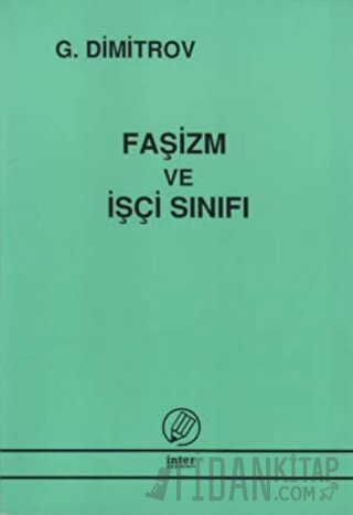 Faşizm ve İşçi Sınıfı G. Dimitrov