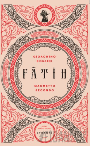 Fatih – Maometto Secondo Gioachino Rossini