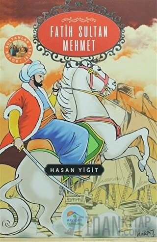 Fatih Sultan Mehmet Hasan Yiğit