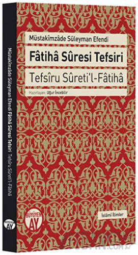 Fatiha Suresi Tefsiri Müstakimzade Süleyman Saadettin Efendi