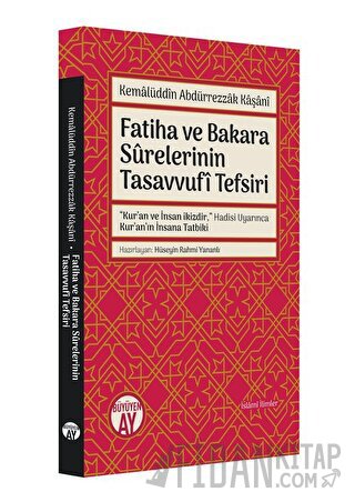 Fatiha ve Bakara Surelerinin Tasavvufi Tefsiri Kemalüddin Abdürrezzak 