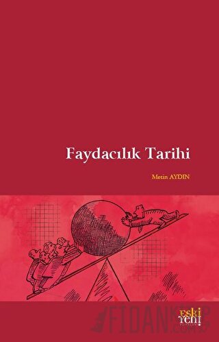 Faydacılık Tarihi Metin Aydın