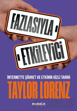 Fazlasıyla Etkileyici Taylor Lorenz