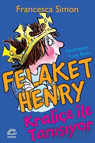 Felaket Henry Kraliçe ile Tanışıyor Francesca Simon