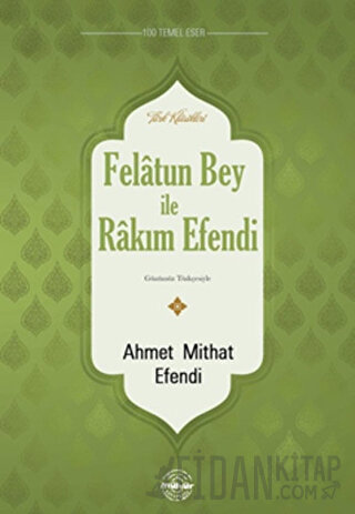 Felatun Bey ve Rakım Efendi Ahmet Mithat