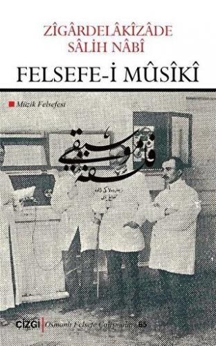 Felsefe-i Musiki Zigardelakizade Salih Nabi