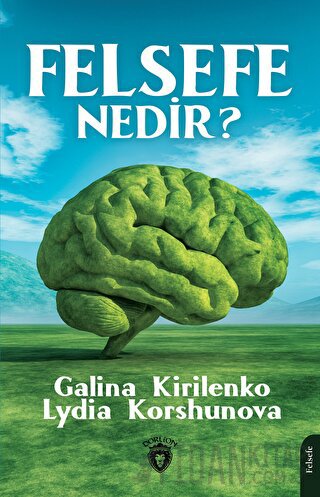 Felsefe Nedir? Galina Kirilenko