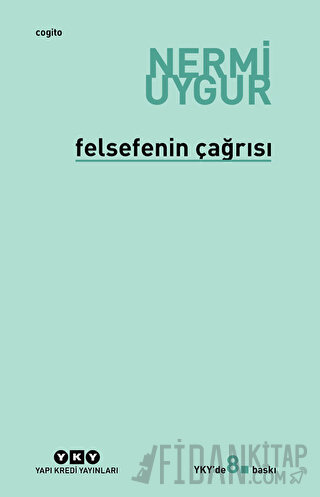 Felsefenin Çağrısı Nermi Uygur