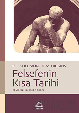 Felsefenin Kısa Tarihi K. M. Higgins