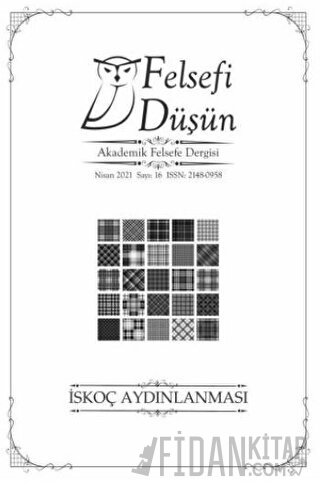 Felsefi Düşün Akademik Felsefe Dergisi Sayı: 16 - Nisan 2021