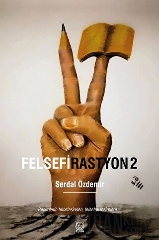 Felsefirastyon 2 Serdal Özdemir