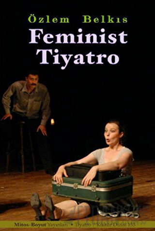 Feminist Tiyatro Özlem Belkıs