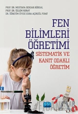 Fen Bilimleri Öğretimi - Sistematik ve Kanıt Odaklı Öğretim Esra Açıkg