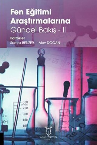 Fen Eğitimi Araştırmalarına Güncel Bakış - II Semra Benzer