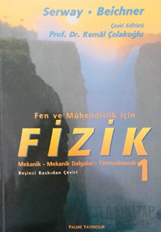 Fen ve Mühendislik İçin Fizik 1 Raymond A. Serway