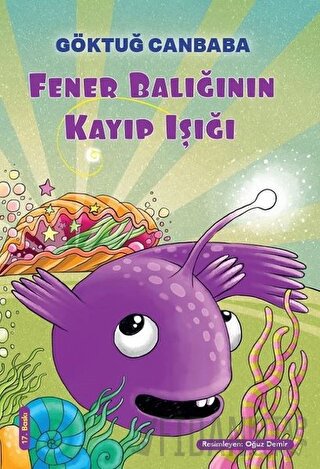 Fener Balığının Kayıp Işığı Göktuğ Canbaba