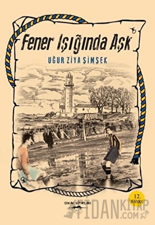 Fener Işığında Aşk Uğur Ziya Şimşek