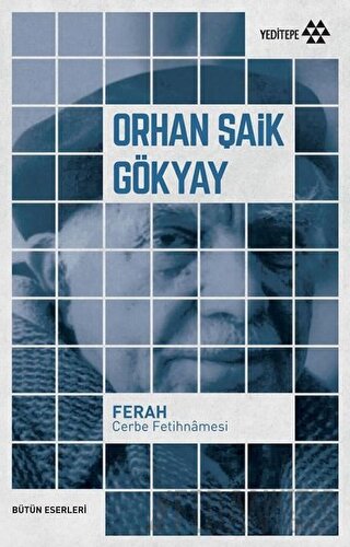 Ferah: Cerbe Fetihnamesi Orhan Şaik Gökyay