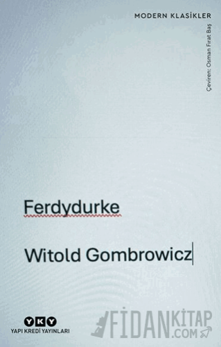 Ferdydurke Witold Gombrowicz