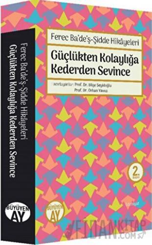 Ferec Ba’de’ş - Şidde Hikayeleri - Güçlükten Kolaylığa Kederden Sevinc