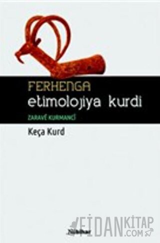 Ferhenga Etimolojiya Kurdi Keça Kurd