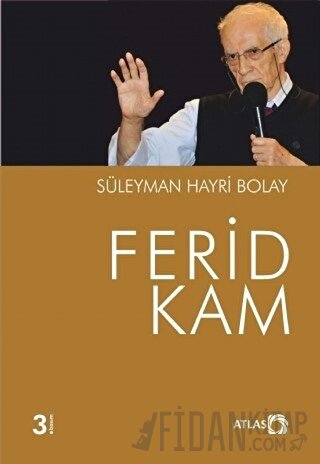 Ferid Kam Süleyman Hayri Bolay