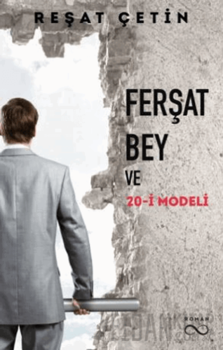 Ferşat Bey ve 20-İ Modeli Reşat Çetin