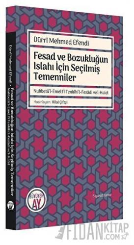 Fesad ve Bozukluğun Islahı İçin Seçilmiş Temenniler Dürri Mehmed Efend