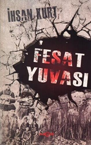 Fesat Yuvası İhsan Kurt