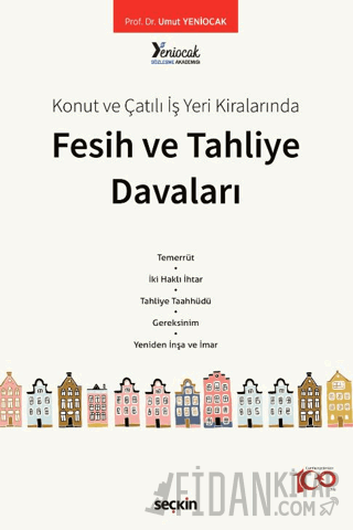 Konut ve Çatılı İş Yeri KiralarındaFesih ve Tahliye Davaları Umut Yeni