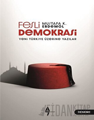 Fesli Demokrasi Mustafa K. Erdemol