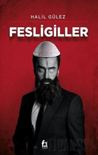 Fesligiller Halil Gülez