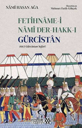 Fetihname-i Nami Der-Hakk-ı Gürcistan Nami Hasan Ağa