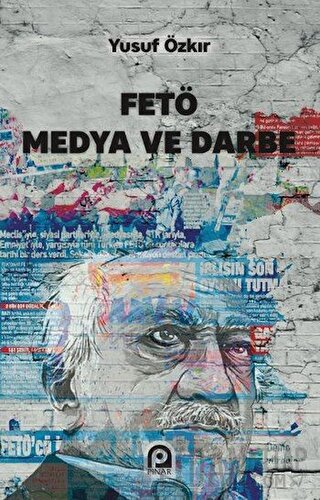 FETÖ Medya ve Darbe Yusuf Özkır