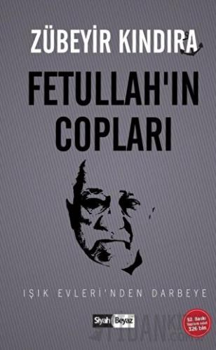 Fetullah’ın Copları Zübeyir Kındıra